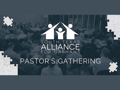 Pastors Gathering for South Texas Alliance for Orphans